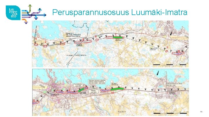 Perusparannusosuus Luumäki-Imatra 5. 6. 2021 14 