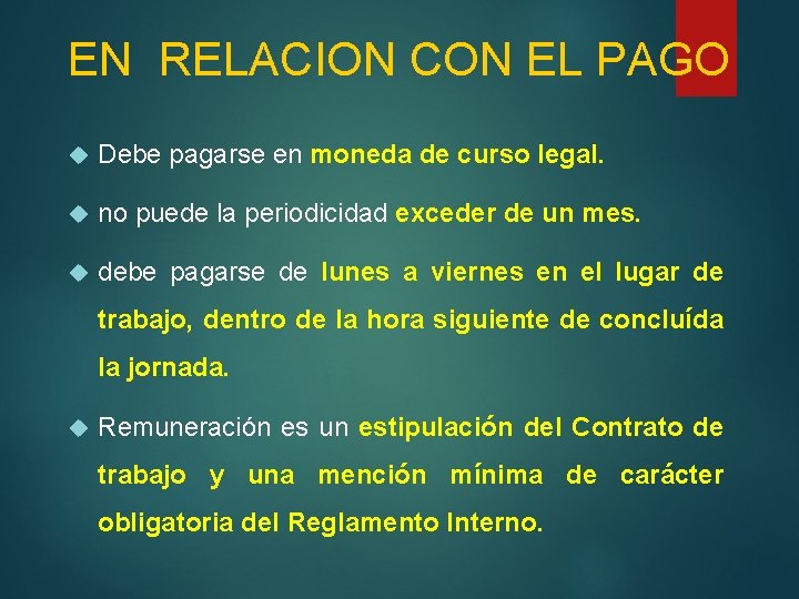 EN RELACION CON EL PAGO Debe pagarse en moneda de curso legal. no puede