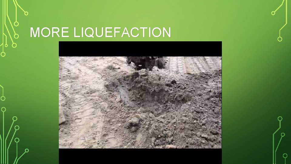 MORE LIQUEFACTION 