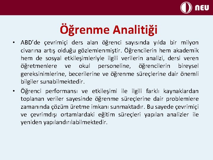 Öğrenme Analitiği • ABD’de çevrimiçi ders alan öğrenci sayısında yılda bir milyon civarına artış