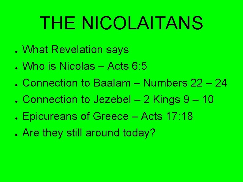 THE NICOLAITANS ● What Revelation says ● Who is Nicolas – Acts 6: 5