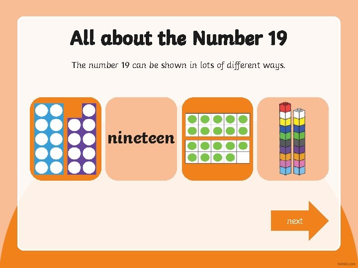 All about the Number 19 The number 19 can be shown in lots of