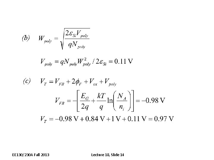 (b) (c) EE 130/230 A Fall 2013 Lecture 18, Slide 14 