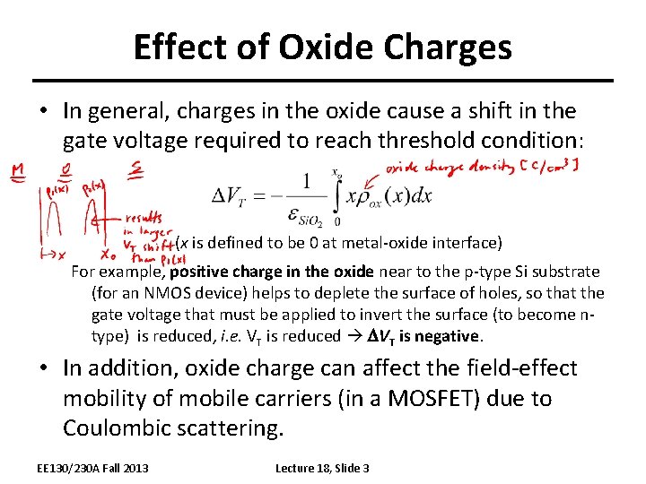 Effect of Oxide Charges • In general, charges in the oxide cause a shift