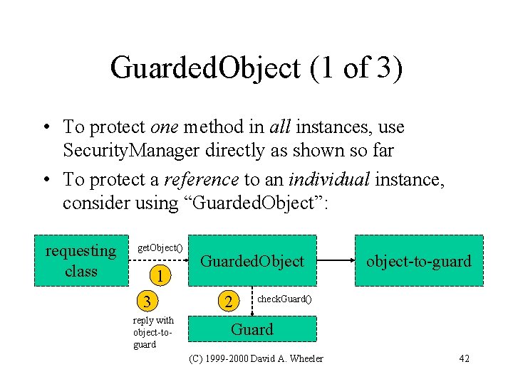 Guarded. Object (1 of 3) • To protect one method in all instances, use Guarded. Object (1 of 3) • To protect one method in all instances, use