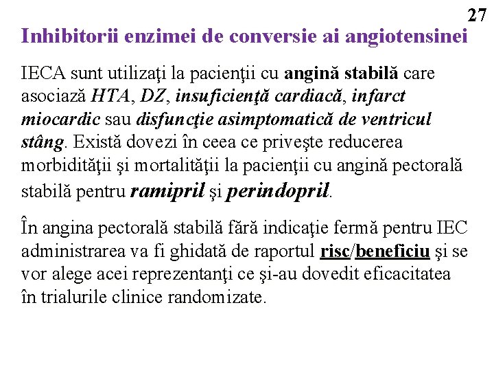 angină pectorală - Traducere în italiană - exemple în română | Reverso Context