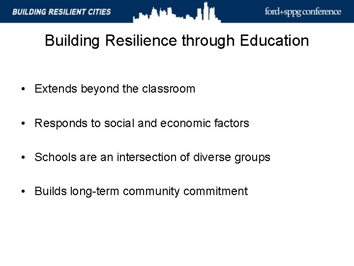 Building Resilience through Education Extends beyond the classroom