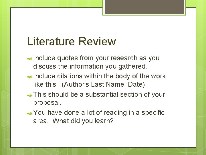 Literature Review Include quotes from your research as you discuss the information you gathered.