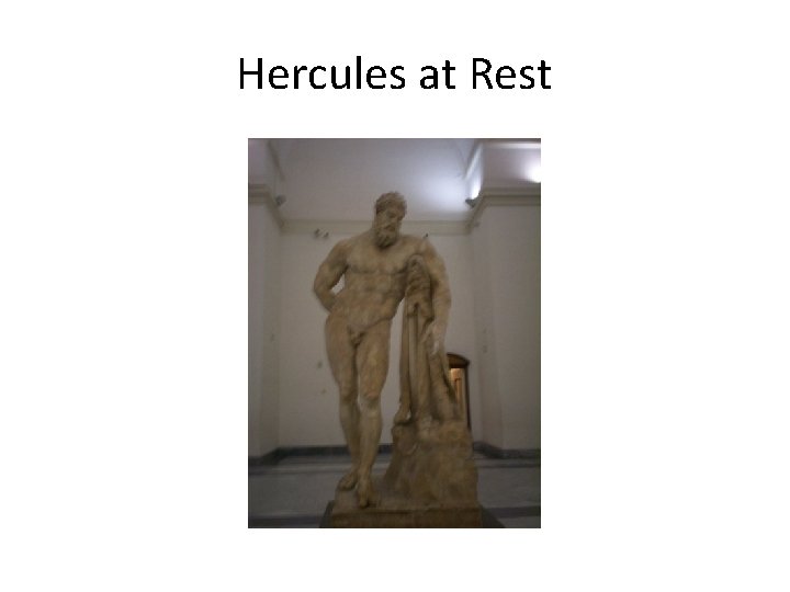 Hercules at Rest 