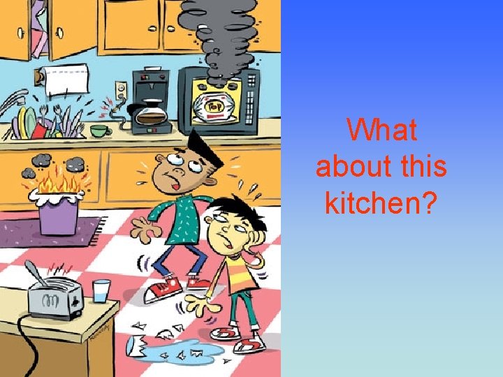 What about this kitchen? 