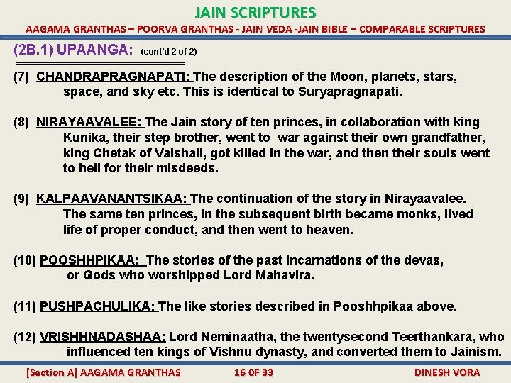 JAIN SCRIPTURES AAGAMA GRANTHAS – POORVA GRANTHAS - JAIN VEDA -JAIN BIBLE – COMPARABLE