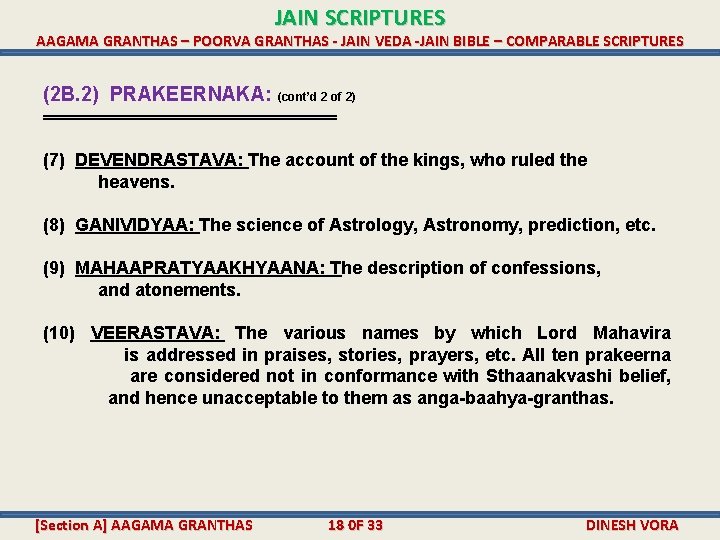 JAIN SCRIPTURES AAGAMA GRANTHAS – POORVA GRANTHAS - JAIN VEDA -JAIN BIBLE – COMPARABLE