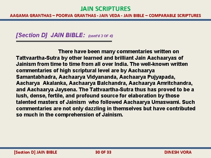 JAIN SCRIPTURES AAGAMA GRANTHAS – POORVA GRANTHAS - JAIN VEDA - JAIN BIBLE –