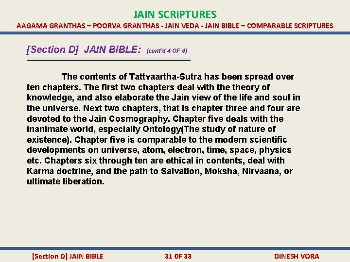 JAIN SCRIPTURES AAGAMA GRANTHAS – POORVA GRANTHAS - JAIN VEDA - JAIN BIBLE –