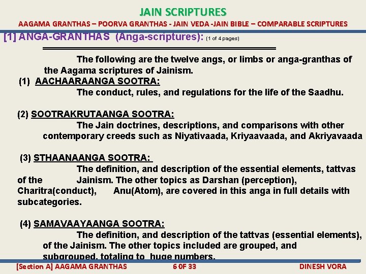 JAIN SCRIPTURES AAGAMA GRANTHAS – POORVA GRANTHAS - JAIN VEDA -JAIN BIBLE – COMPARABLE