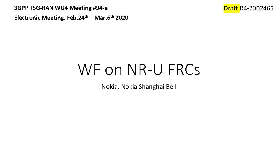 3 GPP TSG-RAN WG 4 Meeting #94 -e Electronic Meeting, Feb. 24 th –