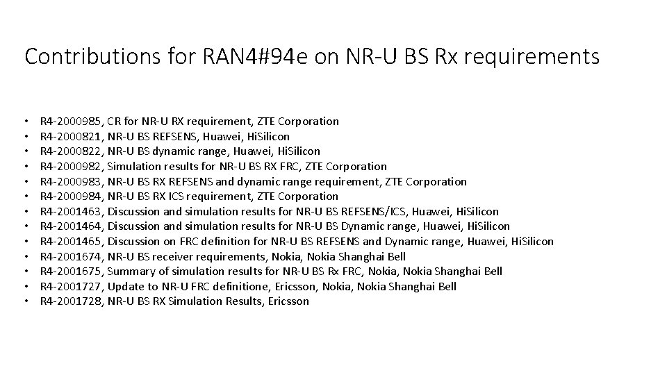 Contributions for RAN 4#94 e on NR-U BS Rx requirements • • • •