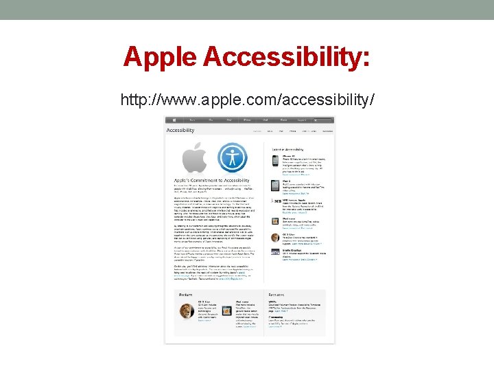 Apple Accessibility: http: //www. apple. com/accessibility/ 