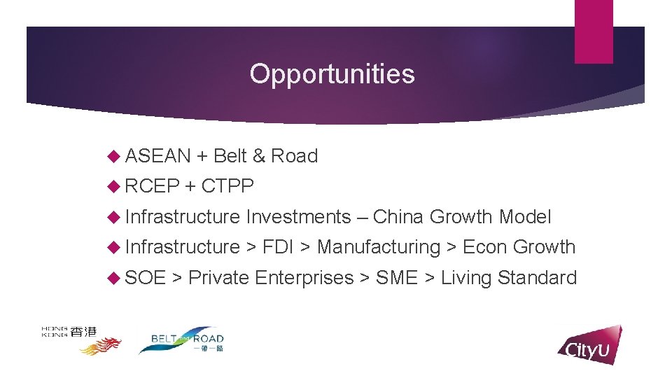 Opportunities ASEAN RCEP + Belt & Road + CTPP Infrastructure Investments – China Growth