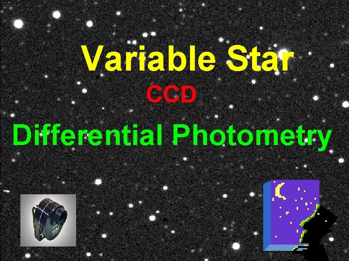 Variable Star CCD Differential Photometry 
