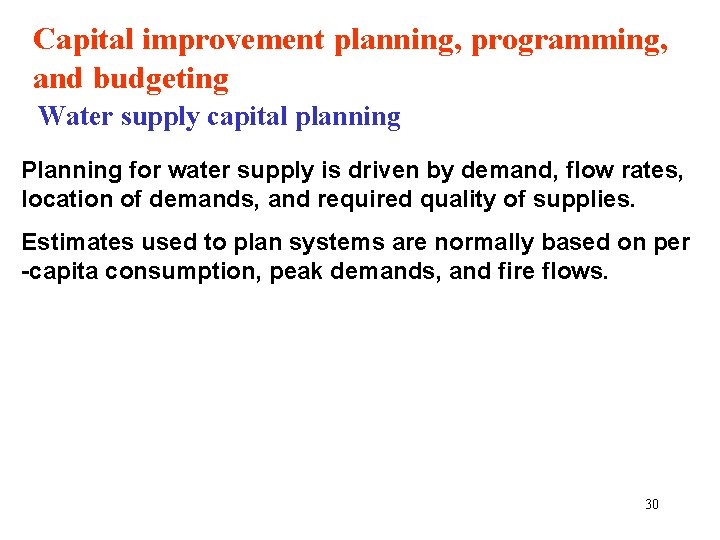Capital improvement planning, programming, and budgeting Water supply capital planning Planning for water supply