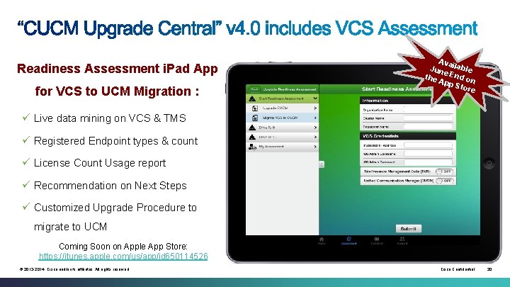 Readiness Assessment i. Pad App for VCS to UCM Migration : Ava June ilable