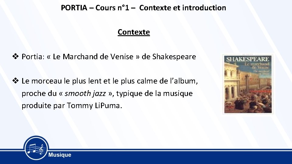 PORTIA – Cours n° 1 – Contexte et introduction Contexte v Portia: « Le