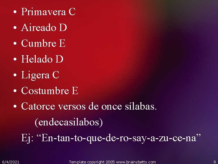  • • 6/4/2021 Primavera C Aireado D Cumbre E Helado D Ligera C