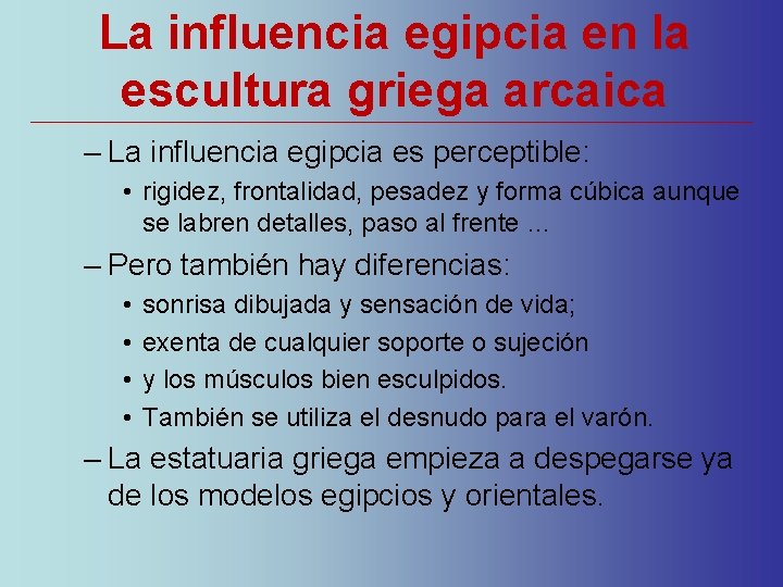 La influencia egipcia en la escultura griega arcaica – La influencia egipcia es perceptible: La influencia egipcia en la escultura griega arcaica – La influencia egipcia es perceptible:
