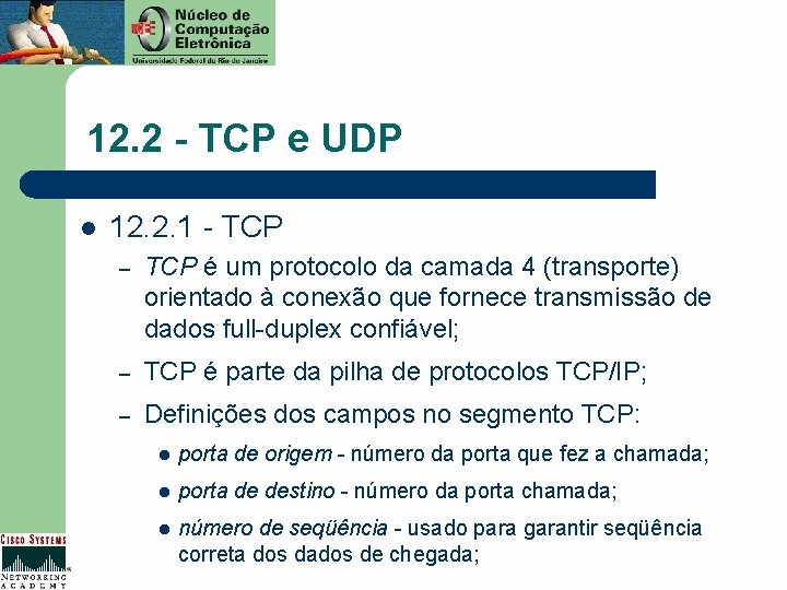12. 2 - TCP e UDP l 12. 2. 1 - TCP – TCP