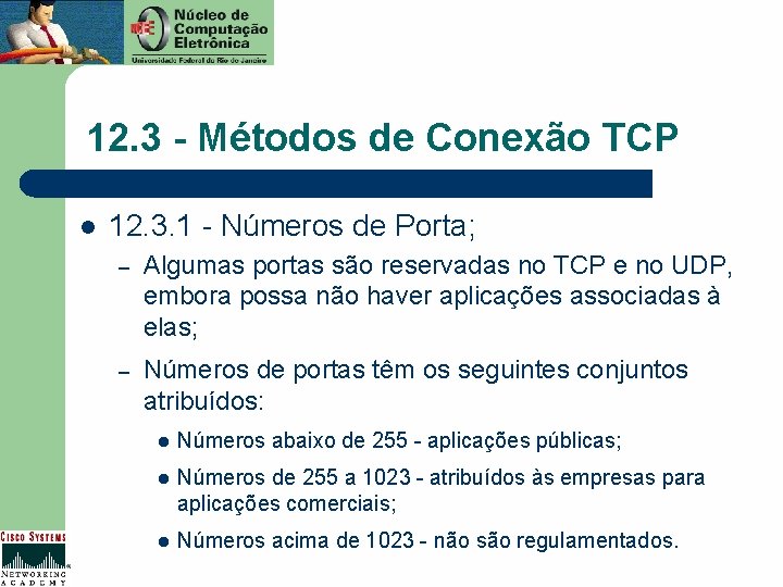 12. 3 - Métodos de Conexão TCP l 12. 3. 1 - Números de