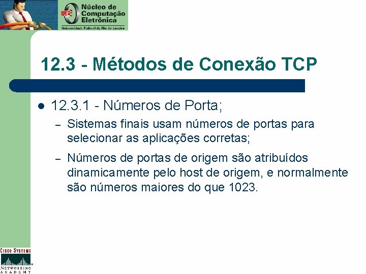 12. 3 - Métodos de Conexão TCP l 12. 3. 1 - Números de