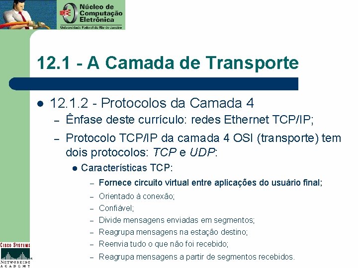 12. 1 - A Camada de Transporte l 12. 1. 2 - Protocolos da