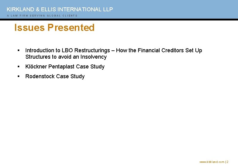 KIRKLAND & ELLIS INTERNATIONAL LLP A AL AL W A WF I FRI M