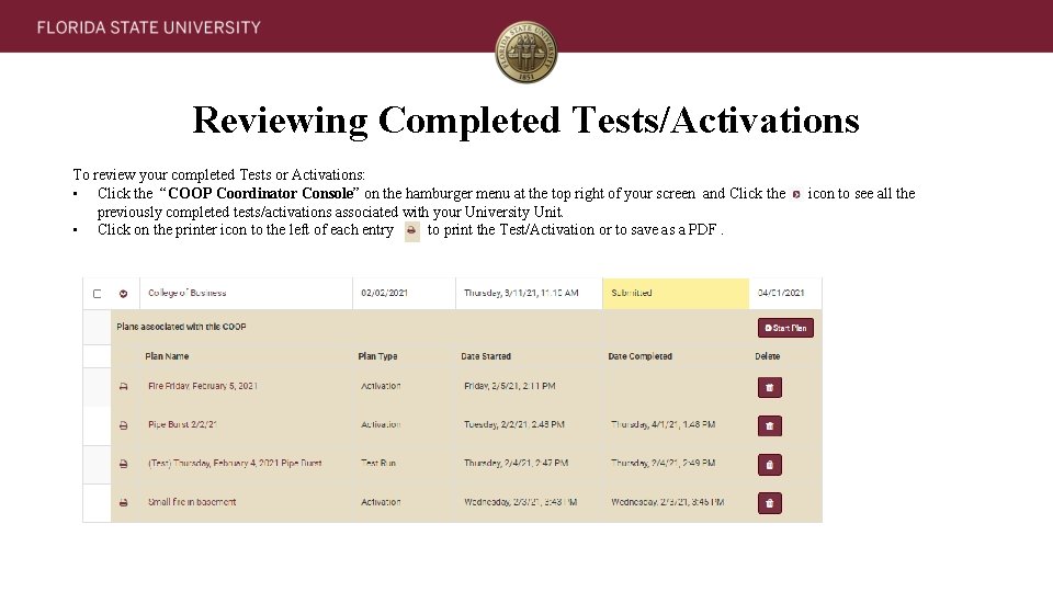 Reviewing Completed Tests/Activations To review your completed Tests or Activations: • Click the “COOP