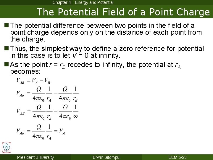 Chapter 4 Energy and Potential The Potential Field of a Point Charge n The