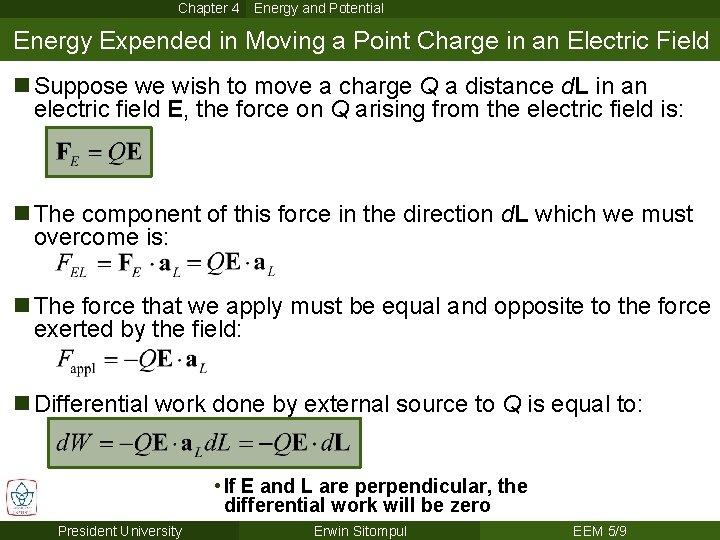 Chapter 4 Energy and Potential Energy Expended in Moving a Point Charge in an