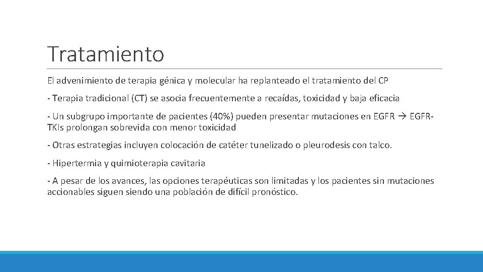 Tratamiento El advenimiento de terapia génica y molecular ha replanteado el tratamiento del CP Tratamiento El advenimiento de terapia génica y molecular ha replanteado el tratamiento del CP