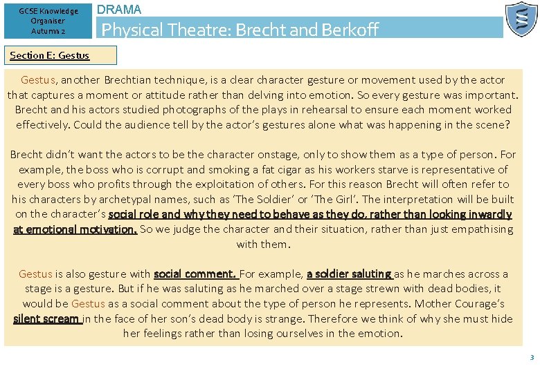 GCSE Knowledge Organiser Autumn 2 DRAMA Physical Theatre: Brecht and Berkoff Section E: Gestus,