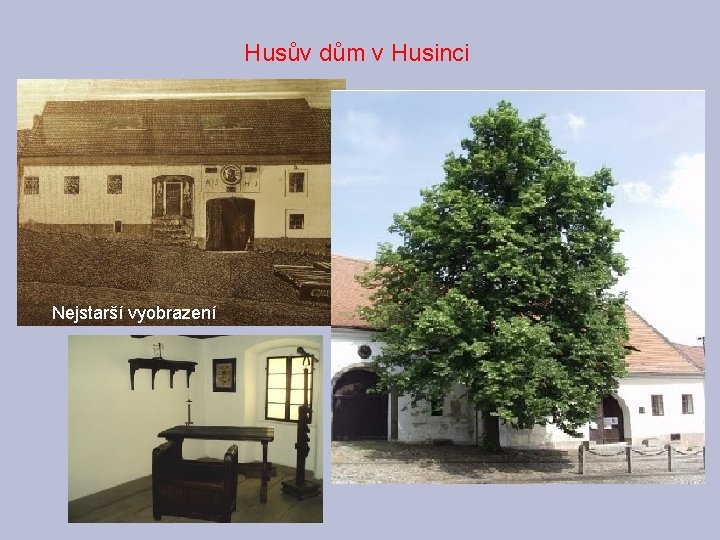 Husův dům v Husinci Nejstarší vyobrazení 
