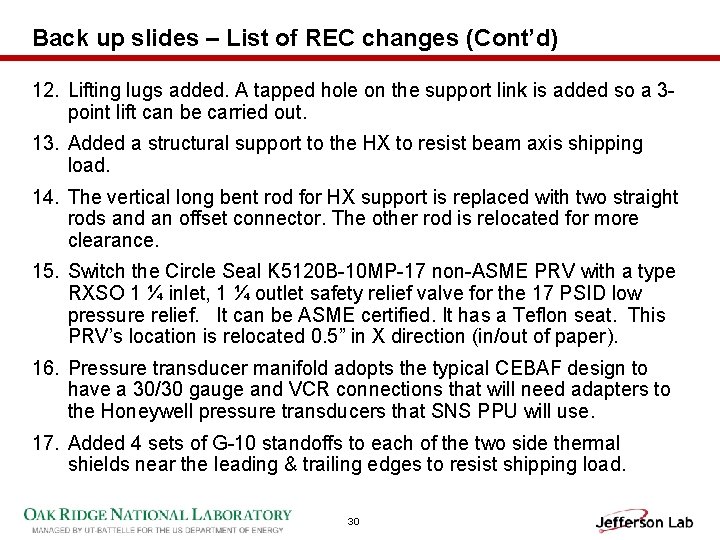 Back up slides – List of REC changes (Cont’d) 12. Lifting lugs added. A