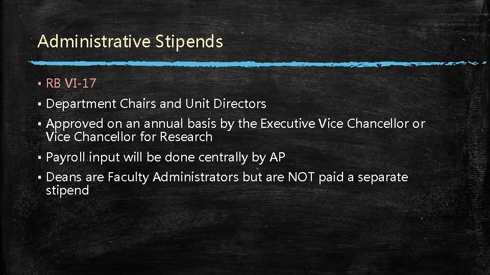Administrative Stipends ▪ RB VI-17 ▪ Department Chairs and Unit Directors ▪ Approved on Administrative Stipends ▪ RB VI-17 ▪ Department Chairs and Unit Directors ▪ Approved on