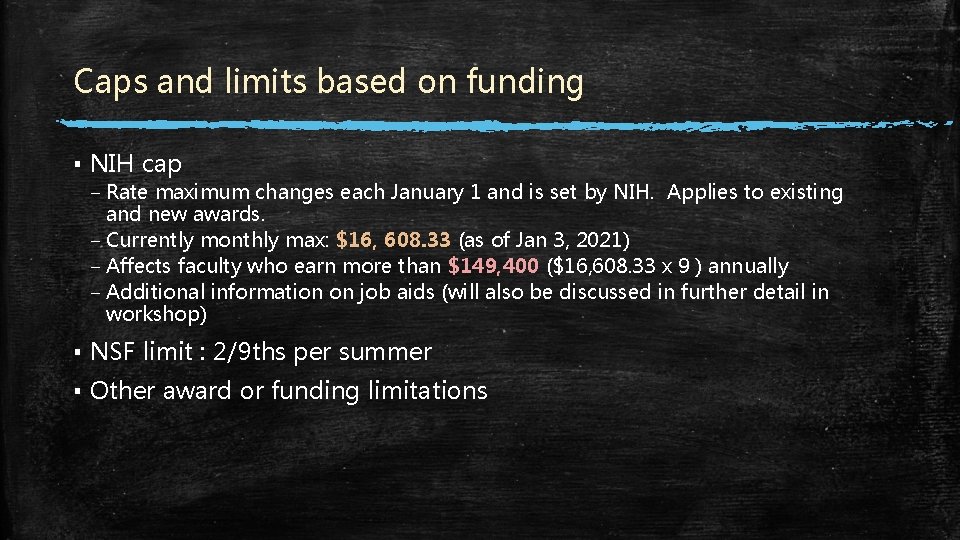 Caps and limits based on funding ▪ NIH cap – Rate maximum changes each Caps and limits based on funding ▪ NIH cap – Rate maximum changes each