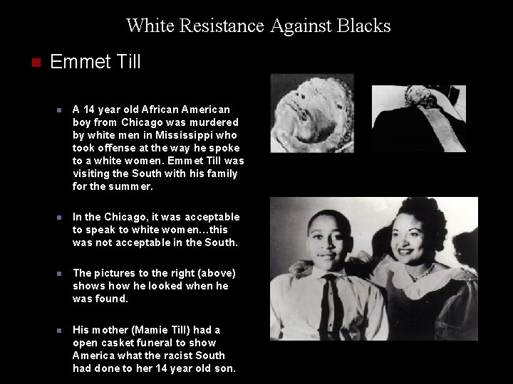 White Resistance Against Blacks n Emmet Till n A 14 year old African American