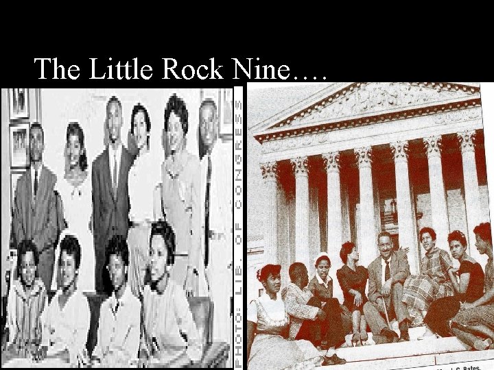 The Little Rock Nine…. 