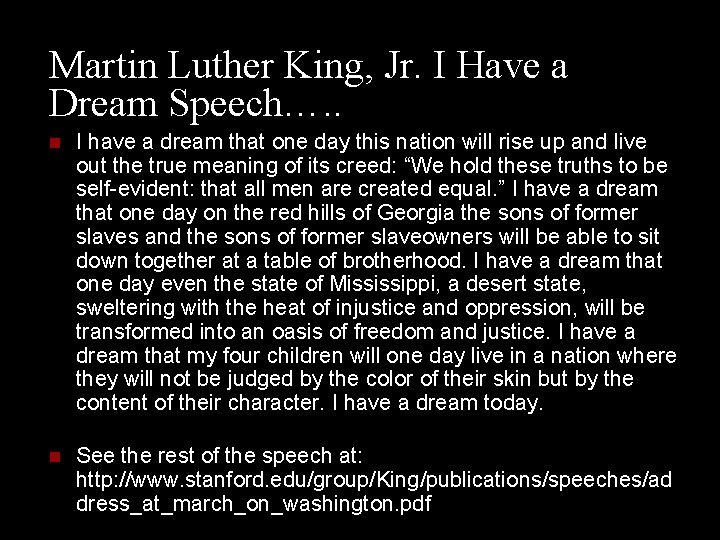 Martin Luther King, Jr. I Have a Dream Speech…. . n I have a