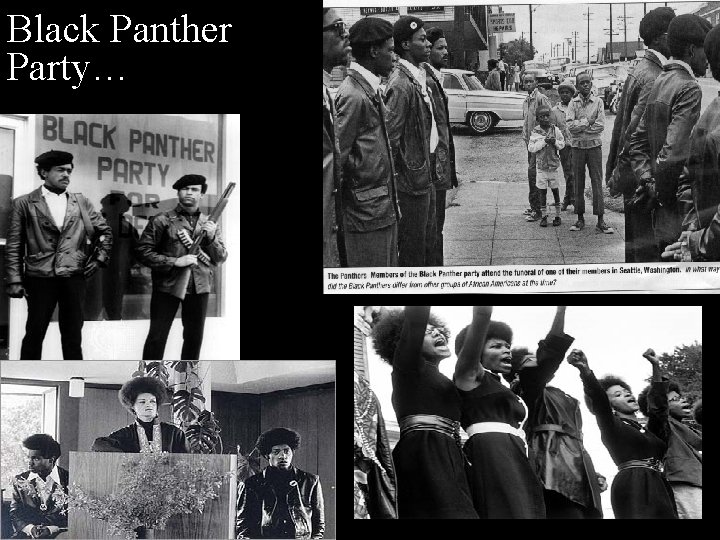 Black Panther Party… 