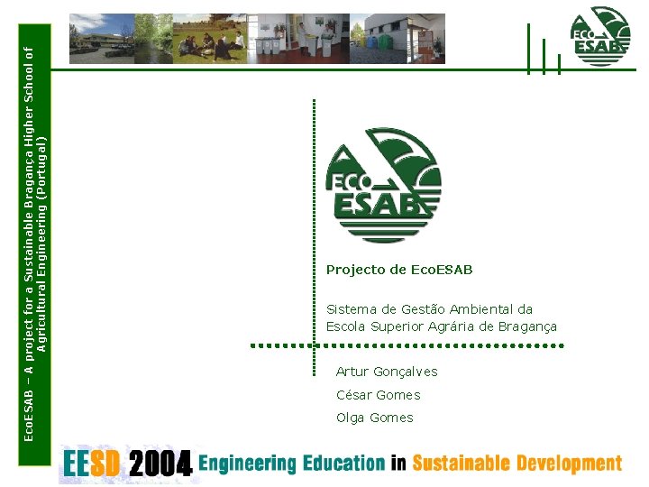 Eco. ESAB – A project for a Sustainable Bragança Higher School of Agricultural Engineering