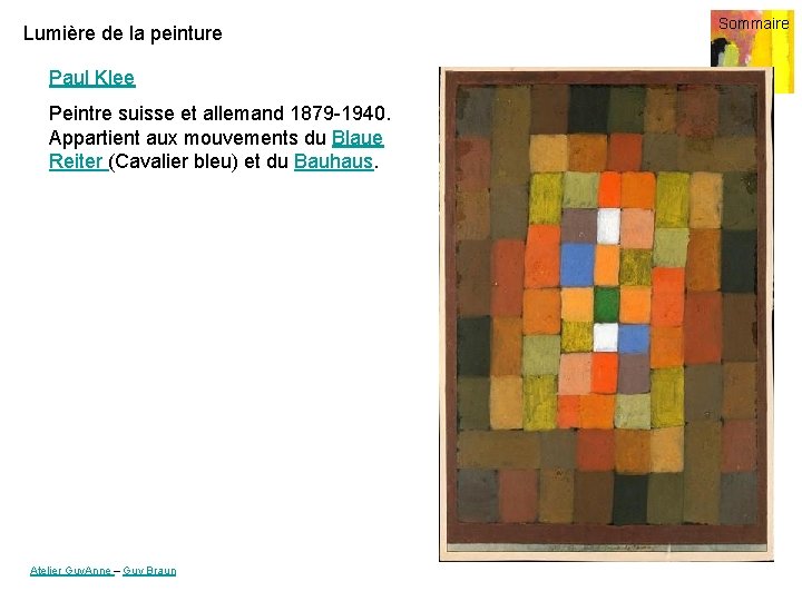 Lumière de la peinture Paul Klee Peintre suisse et allemand 1879 -1940. Appartient aux