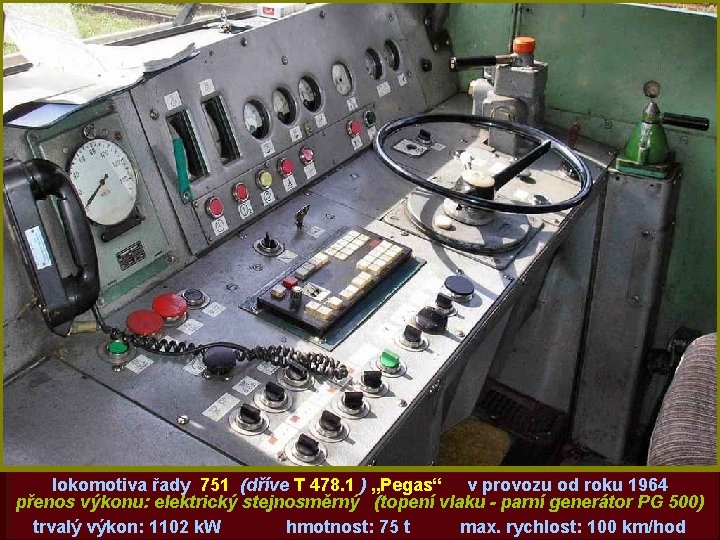 lokomotiva řady 751 (dříve T 478. 1 ) „Pegas“ v provozu od roku 1964